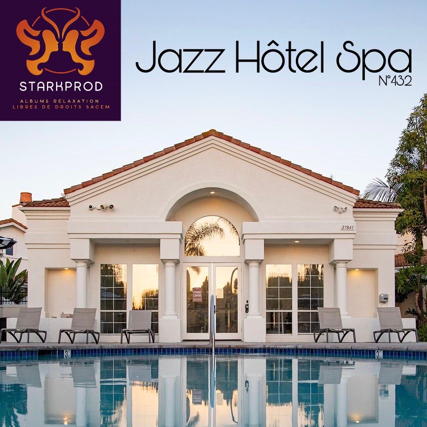 Album Relaxation N°432 Jazz Hôtel Spa