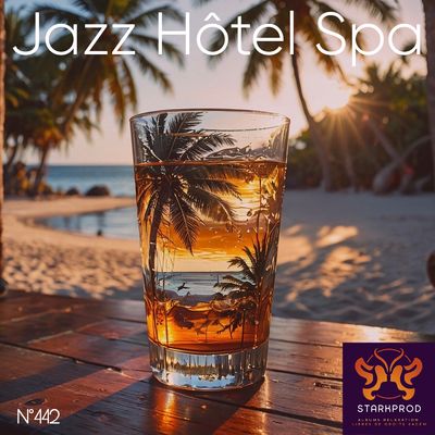 Album Relaxation N°442 Jazz Hôtel Spa