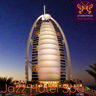 Album Relaxation N°448 Jazz Hôtel Spa