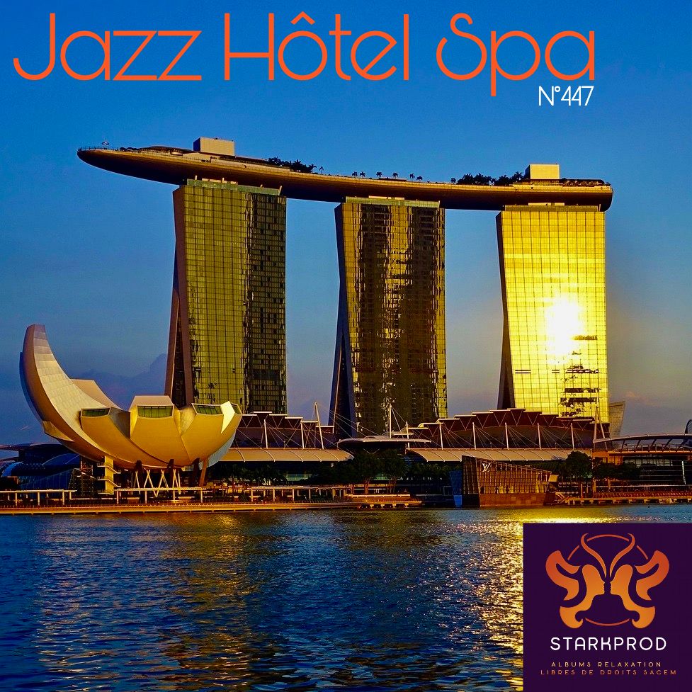 Album Relaxation N°447 Jazz Hôtel Spa