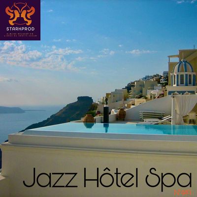 Album Relaxation N°449 Jazz Hôtel Spa