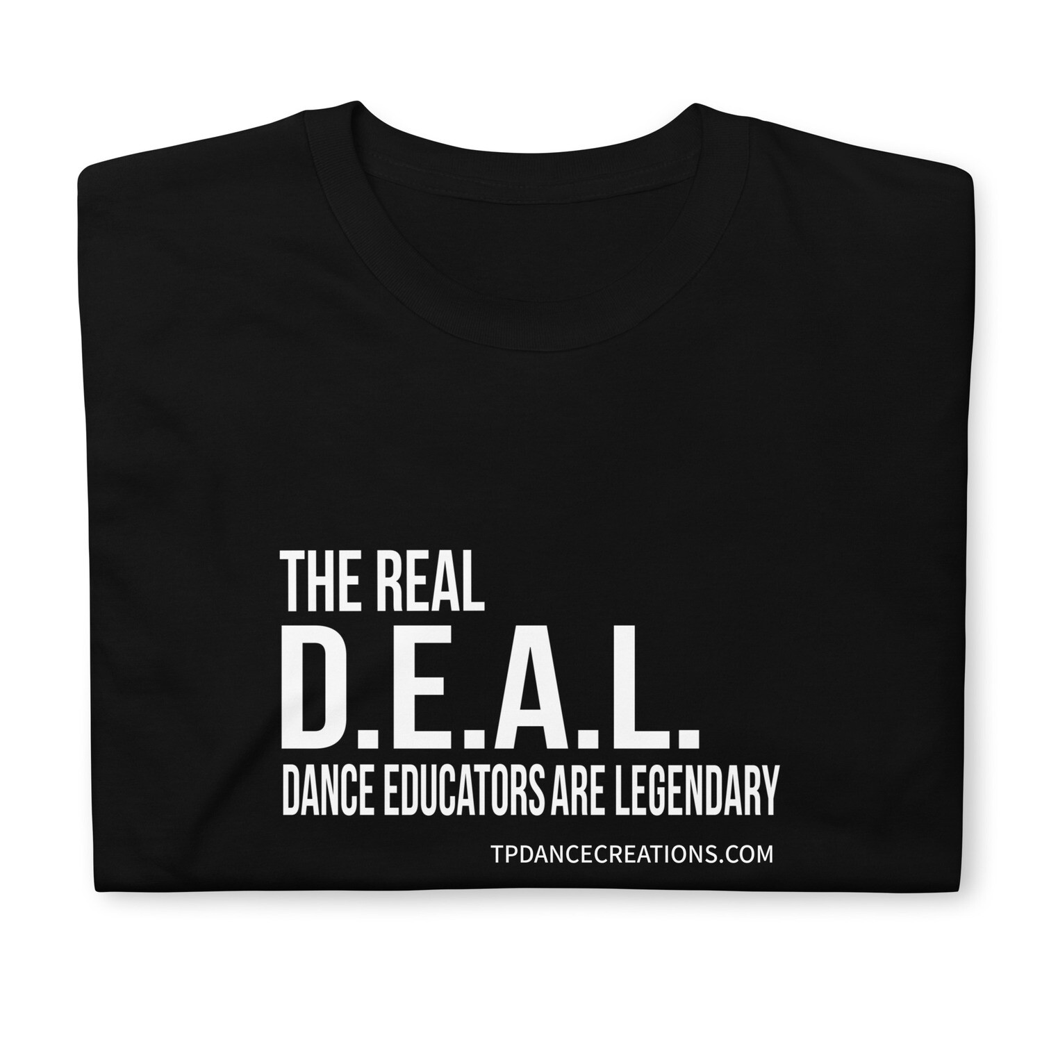 Real DEAL Short-Sleeve Unisex T-Shirt -(TEAM TPDC) 
