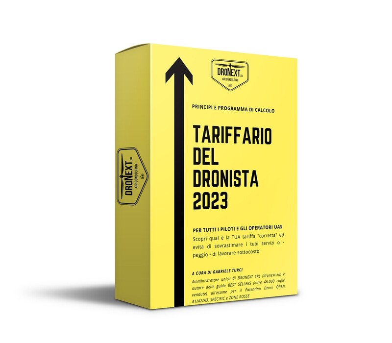 TARIFFARIO DEL DRONISTA 2023: COMPENDIO 60 PAGINE + FOGLIO DI CALCOLO