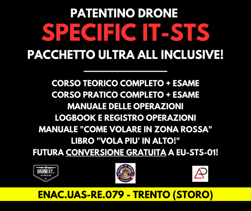 CORSO DRONE SPECIFIC IT-STS (+ EU-STS-01) TRENTO 16-19.10 2023: TEORIA + PRATICA + ESAMI + MANUALI + ATTESTATO