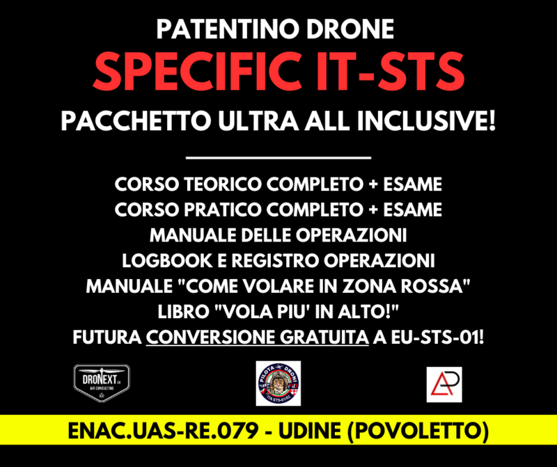 CORSO DRONE SPECIFIC IT-STS (+ EU-STS-01) UDINE 16-19.10 2023: TEORIA + PRATICA + ESAMI + MANUALI + ATTESTATO