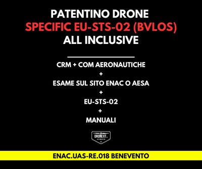BENEVENTO: CORSO DRONE SPECIFIC EU-STS-02 (BVLOS) 9-10-14.03.2026: TEORIA + PRATICA + ESAMI + MANUALI + ATTESTATO