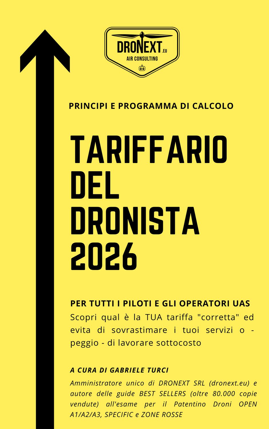 TARIFFARIO DEL DRONISTA 2026: COMPENDIO 60 PAGINE + FOGLIO DI CALCOLO