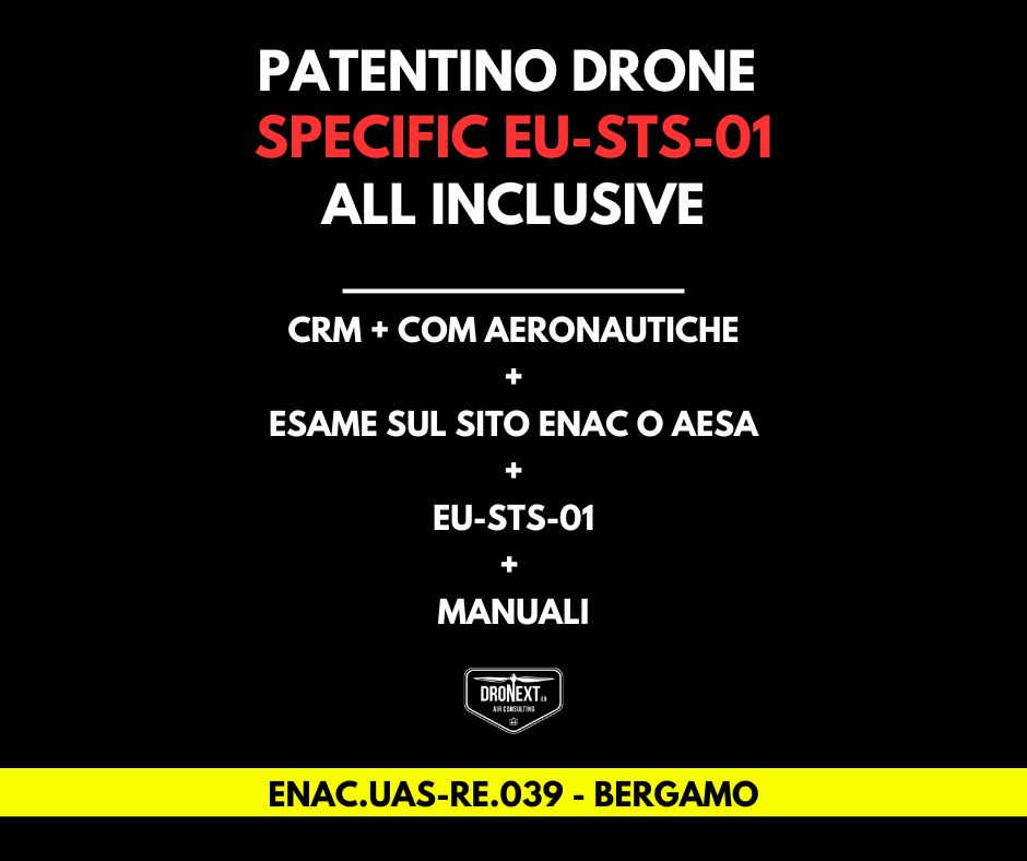 BERGAMO: CORSO DRONE SPECIFIC EU-STS-01 (VLOS): 25.04.2026: TEORIA + PRATICA + ESAMI + MANUALI + ATTESTATO