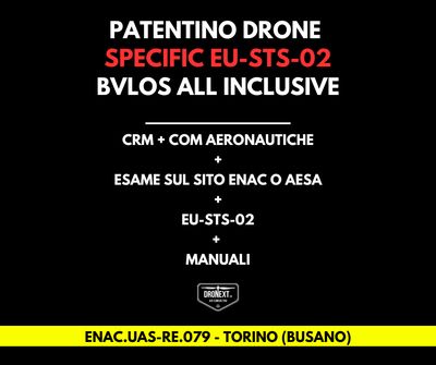 TORINO (BUSANO): CORSO DRONE SPECIFIC EU-STS-02 (BVLOS) 19-20.05.2026: TEORIA + PRATICA + ESAMI + MANUALI + ATTESTATO