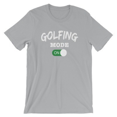 Golfing Mode - T-Shirt (Multi Colors)
