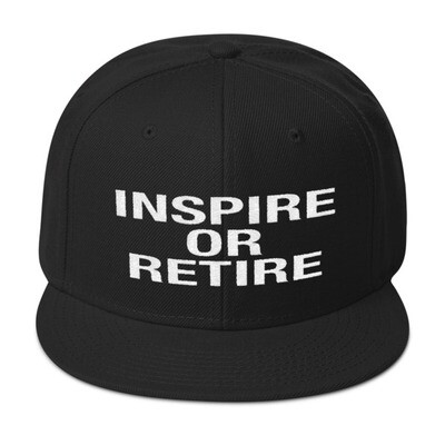 INSPIRE OR RETIRE - Snapback Hat (Multi Colors)