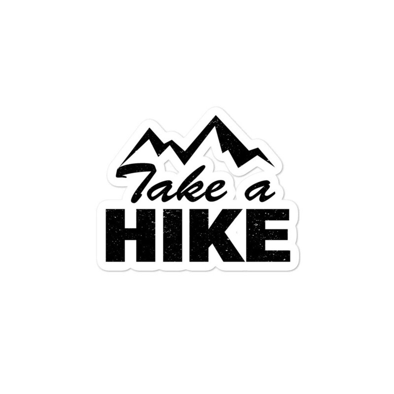 Take A Hike - Vinyl Bubble-free stickers (Multi Sizes) The Rocky Mountains Canadian American Rockies