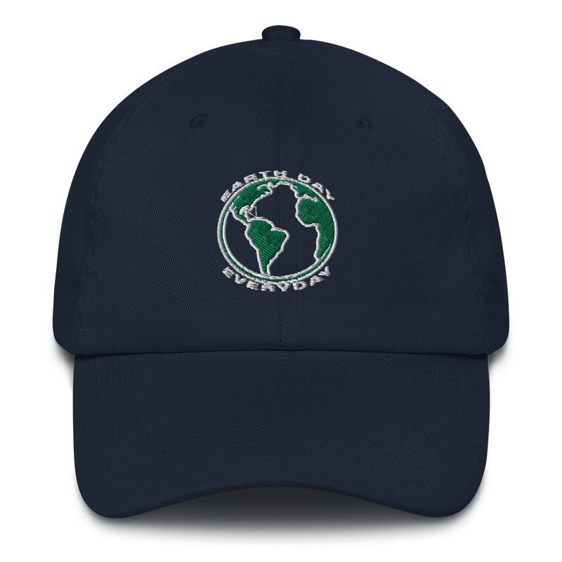 Earth Day Everyday - Dad hat / Baseball (Multi colors)