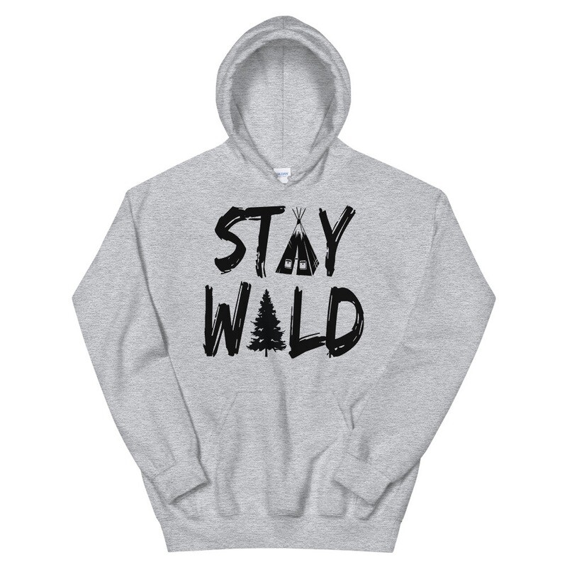 Stay Wild - Hoodie (Multi Colors)