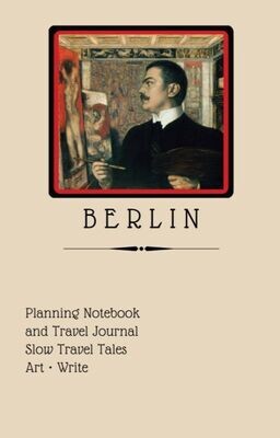 Berlin - Planning Notebook  | by Slow Travel Tales