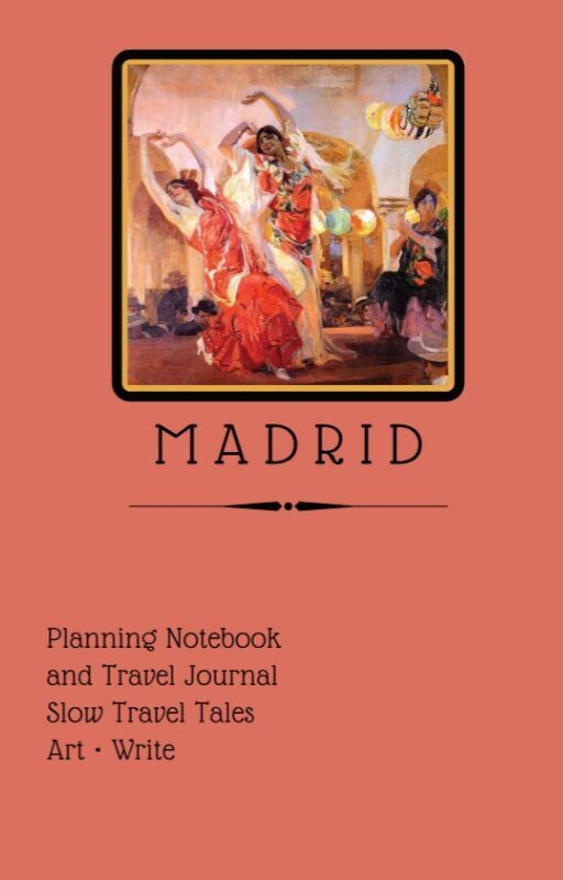 Madrid - Planning Notebook | by Slow Travel Tales Madrid - Planning Notebook | by Slow Travel Tales