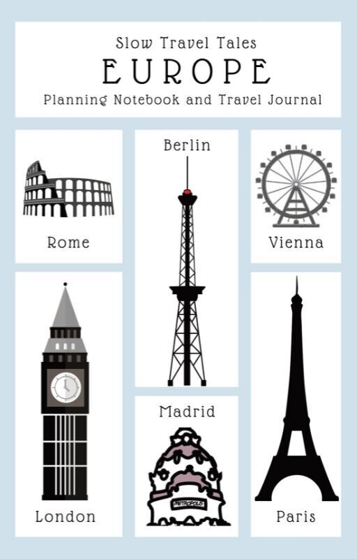 Europe - Planning Notebook | by Slow Travel Tales