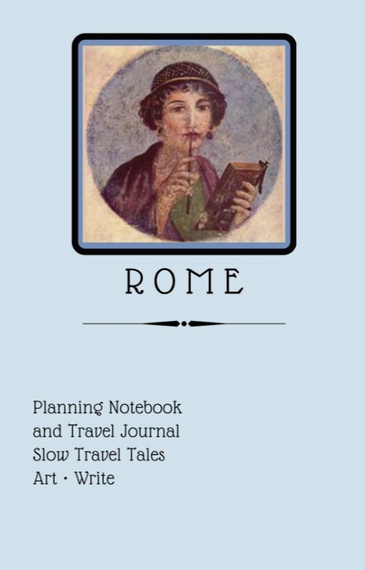 Rome - Planning Notebook | by Slow Travel Tales Rome - Planning Notebook | by Slow Travel Tales