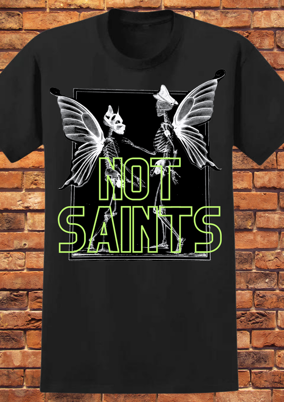 Not Saints T-shirt - Unisex