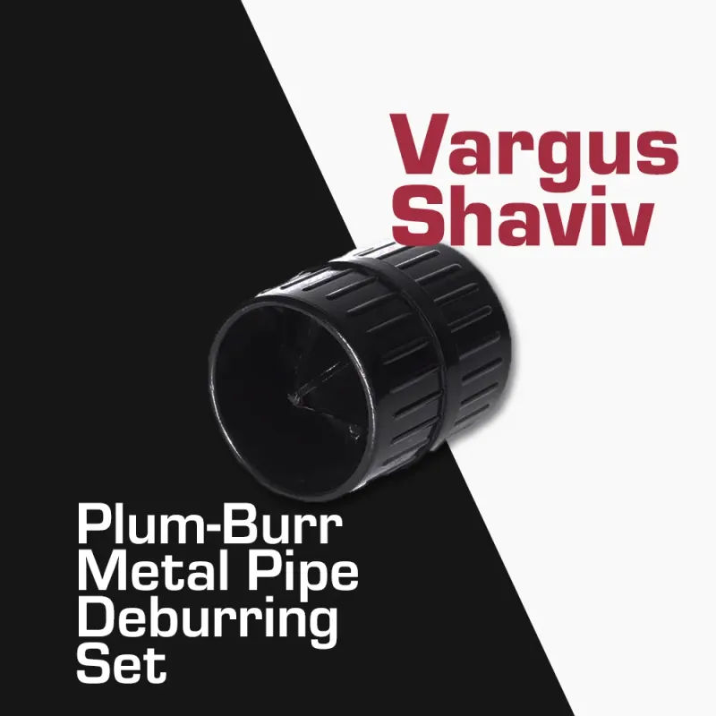Vargus Shaviv Plum-Burr Heavy Duty Metal Pipe Deburring Tool