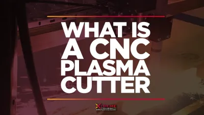 featured image for what is a cnc plasma cutter, with a plasma cutter in the background.