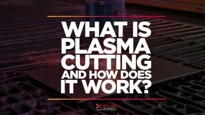 featured image for what is plasma cutting and how does it work, with a plasma cutter in the background.