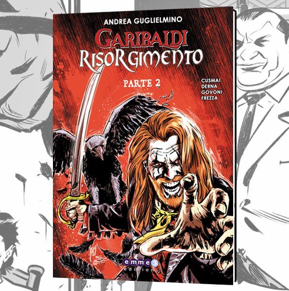 GARIBALDI RISORGIMENTO - Parte 2 GARIBALDI RISORGIMENTO - Parte 2