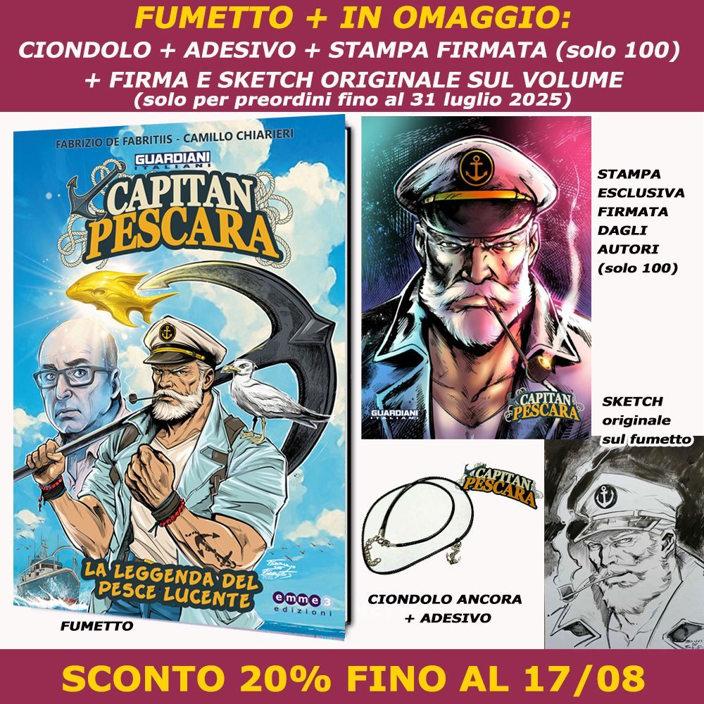 CAPITAN PESCARA - LA LEGGENDA DEL PESCE LUCENTE (Preordine)