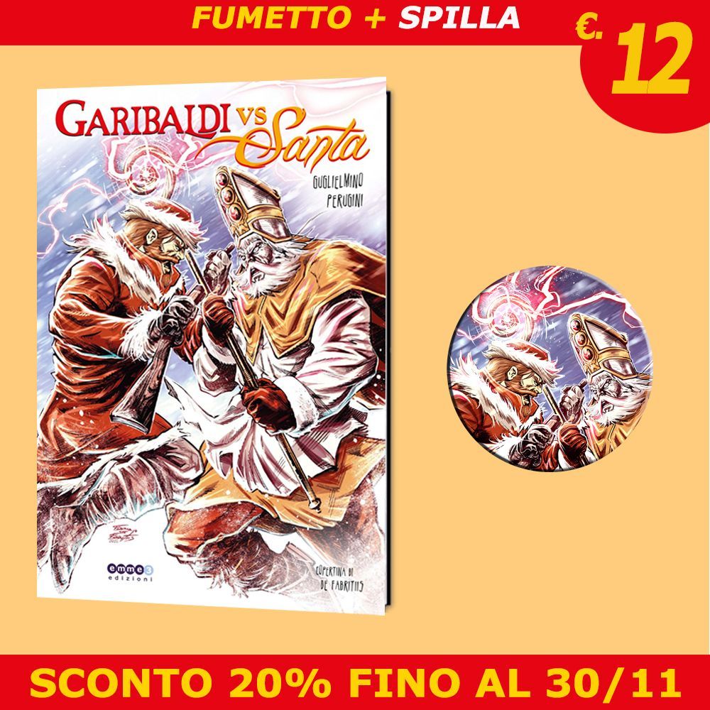 GARIBALDI VS SANTA - PREORDINE