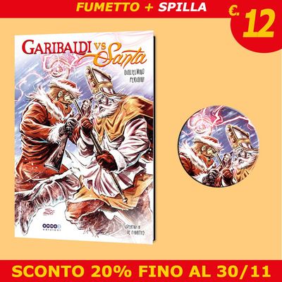 GARIBALDI VS SANTA - PREORDINE