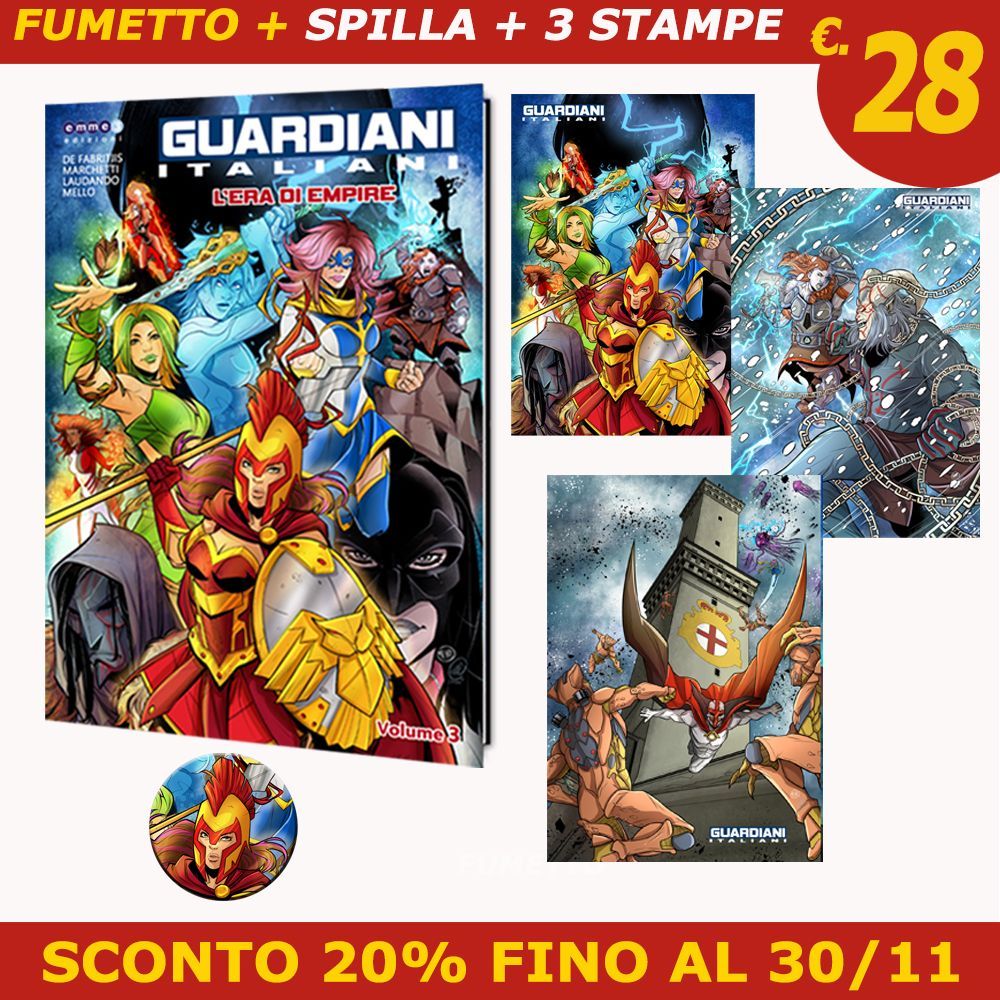 "GUARDIANI ITALIANI - L'ERA DI EMPIRE" (Volume 3) - PREORDINE + 3 STAMPE