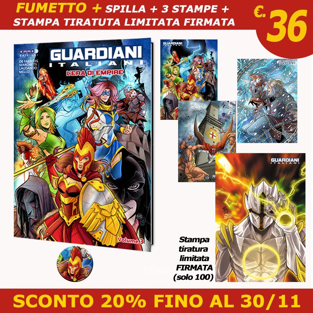 "GUARDIANI ITALIANI - L'ERA DI EMPIRE" (Volume 3) - PREORDINE + 3 STAMPE + STAMPA LIMITATA FIRMATA
