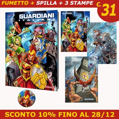 "GUARDIANI ITALIANI - L'ERA DI EMPIRE" (Volume 3) - PREORDINE + 3 STAMPE
