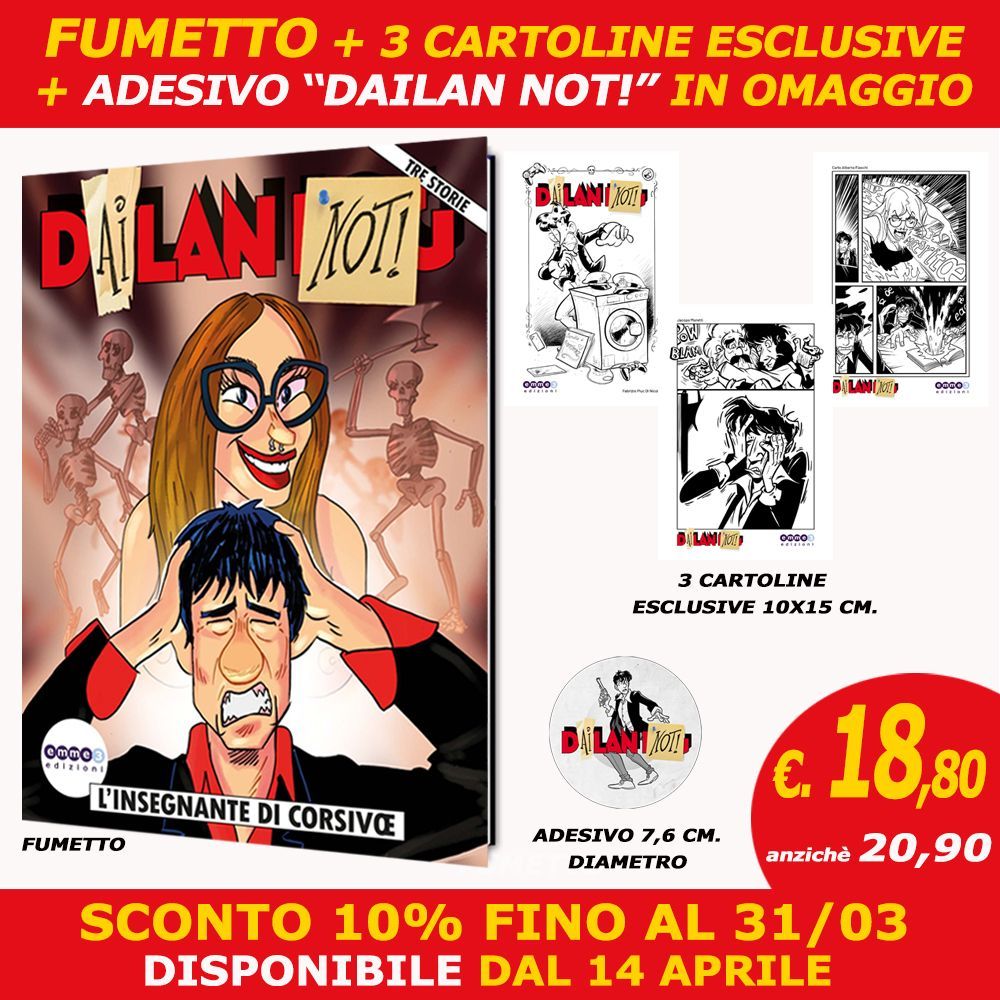 DAILAN NOT - L'INSEGNANTE DI CORSIVOE + 3 CARTOLINE ESCLUSIVE + ADESIVO OMAGGIO