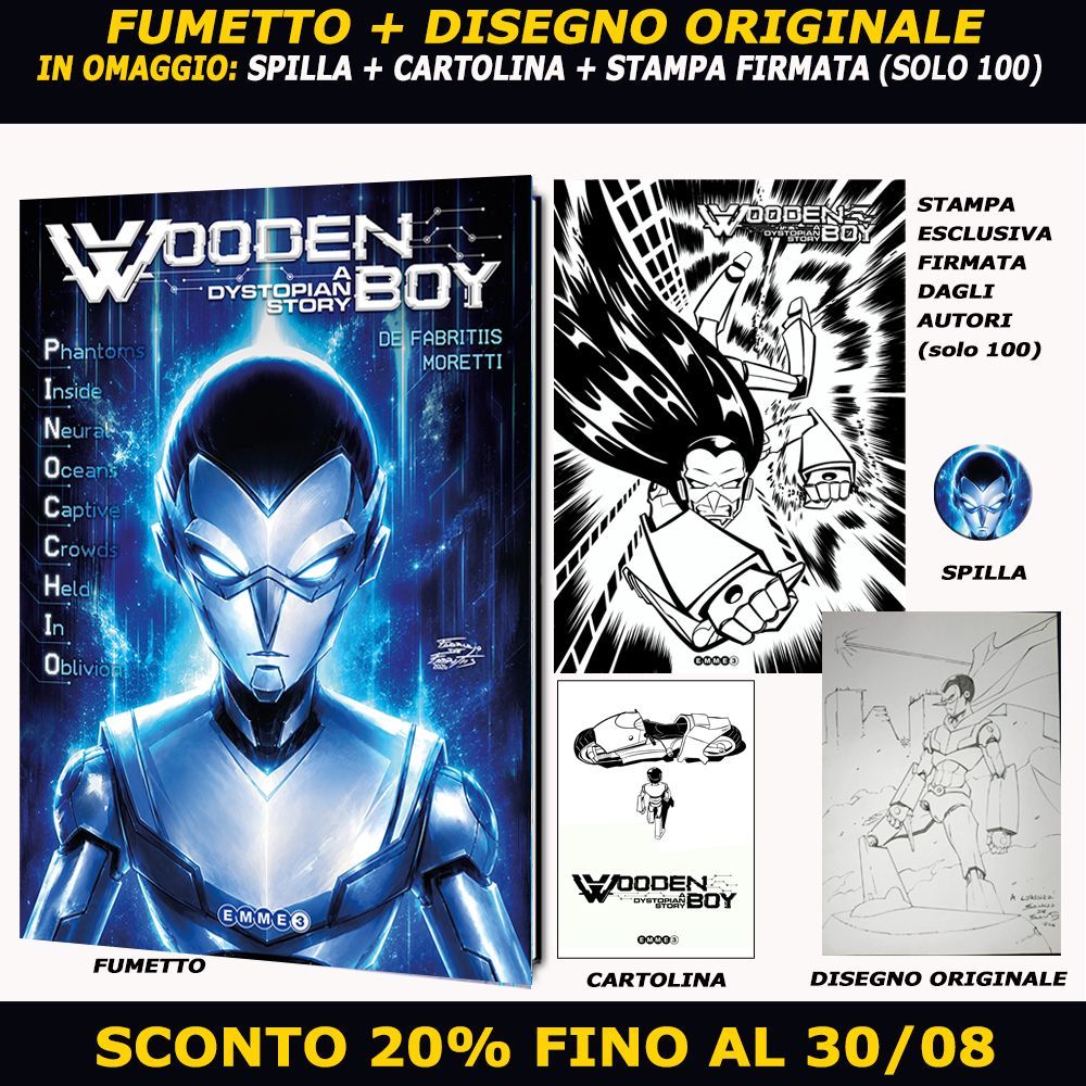 WOODEN BOY - A DYSTOPIAN STORY + DISEGNO ORIGINALE(PREORDINE) WOODEN BOY - A DYSTOPIAN STORY + DISEGNO ORIGINALE(PREORDINE)