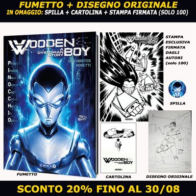 WOODEN BOY - A DYSTOPIAN STORY + DISEGNO ORIGINALE(PREORDINE)