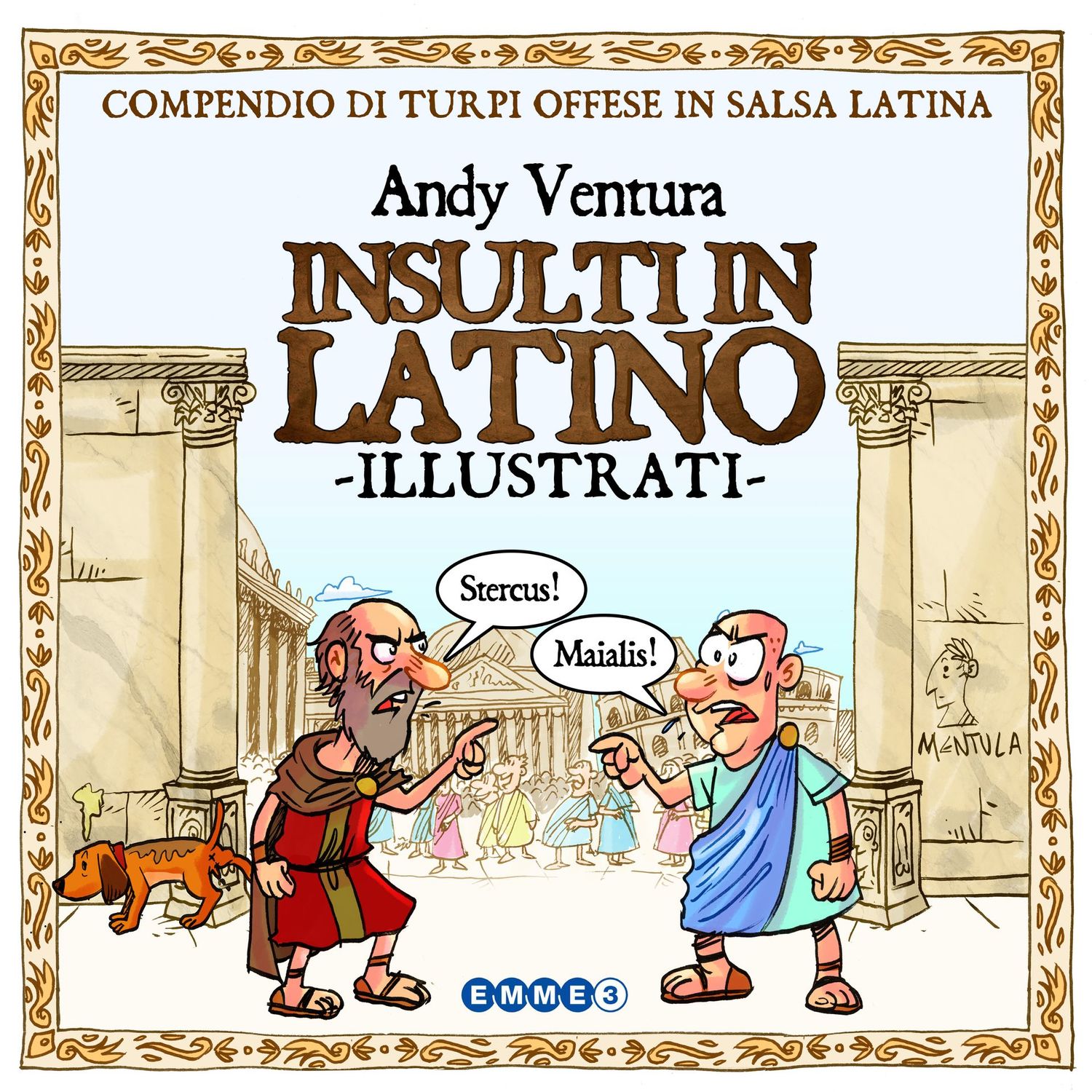 INSULTI IN LATINO ILLUSTRATI INSULTI IN LATINO ILLUSTRATI