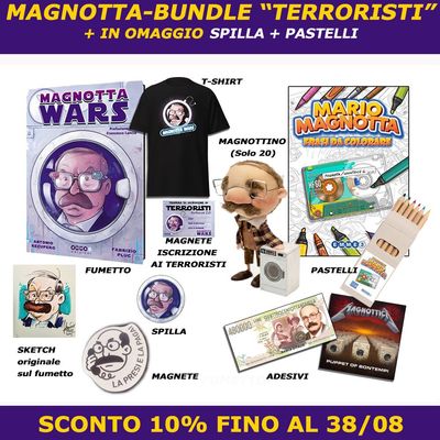 MAGNOTTA BUNDLE MAGNOTTA BUNDLE "TERRORISTI" (PREORDINE )