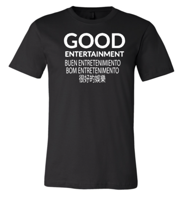 PRE-ORDER Good Entertainment T-Shirt