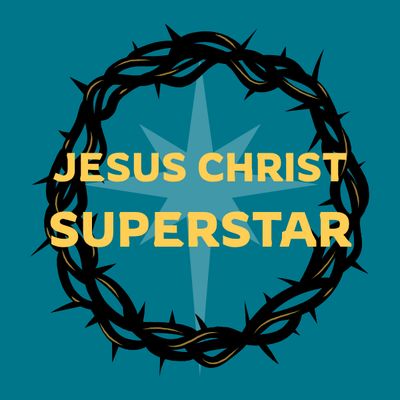 Jesus Christ Superstar (General Admission)