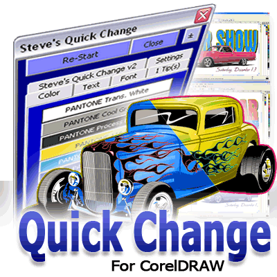 Quick Change for CorelDRAW X3, X4, X5 &amp; X6 Full Version!*
