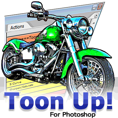Toon Up for Photoshop CS &amp; up