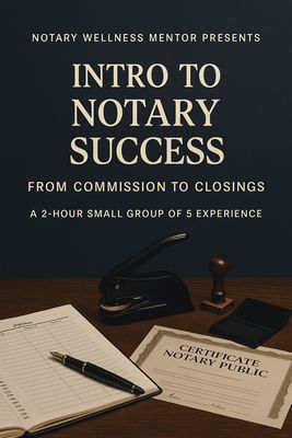 INTRO TO NOTARY SUCCESS