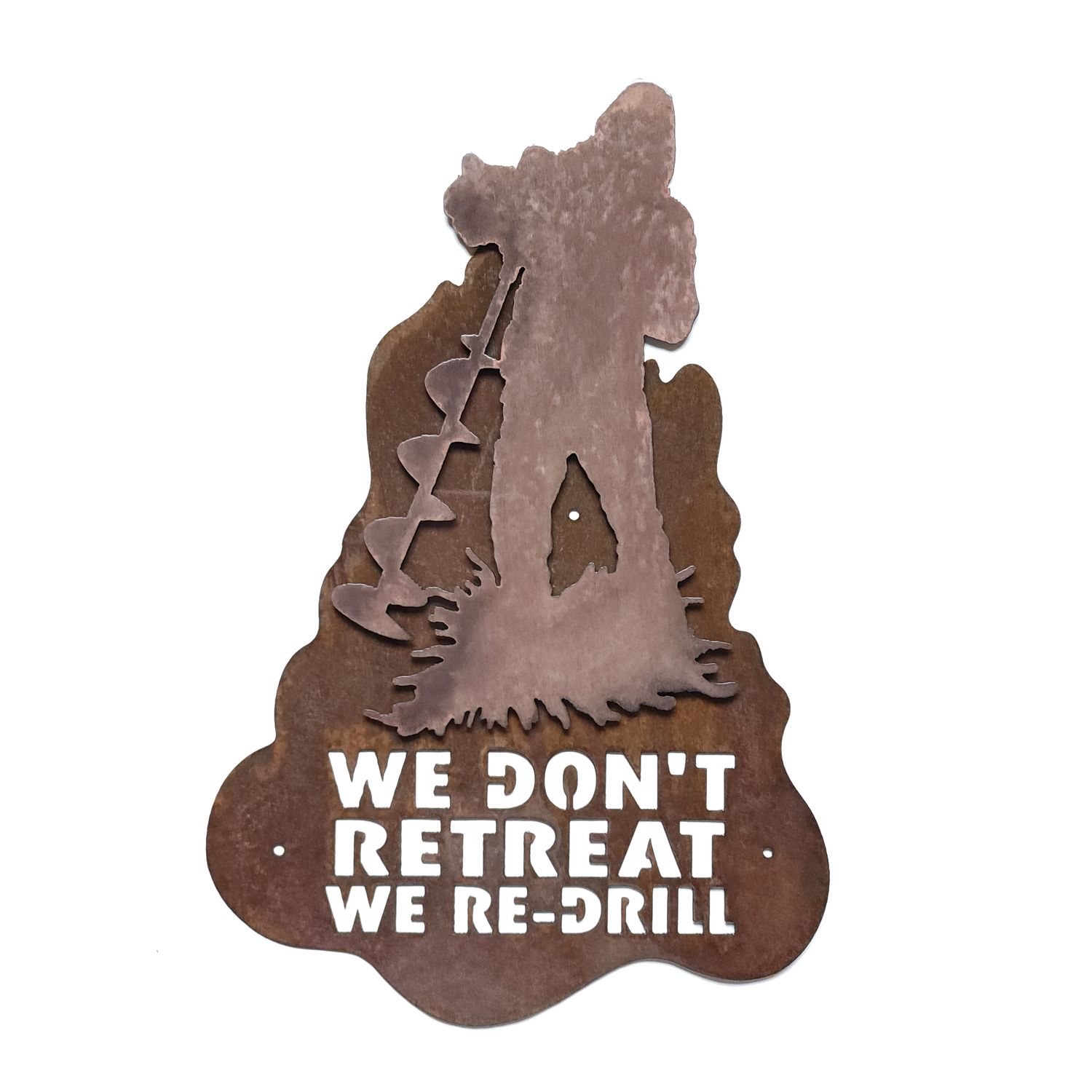 We Don&#39;t Retreat We Re-Drill