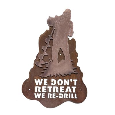 We Don&#39;t Retreat We Re-Drill