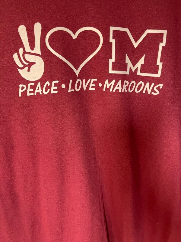 Peace Love Maroons T-Shirt