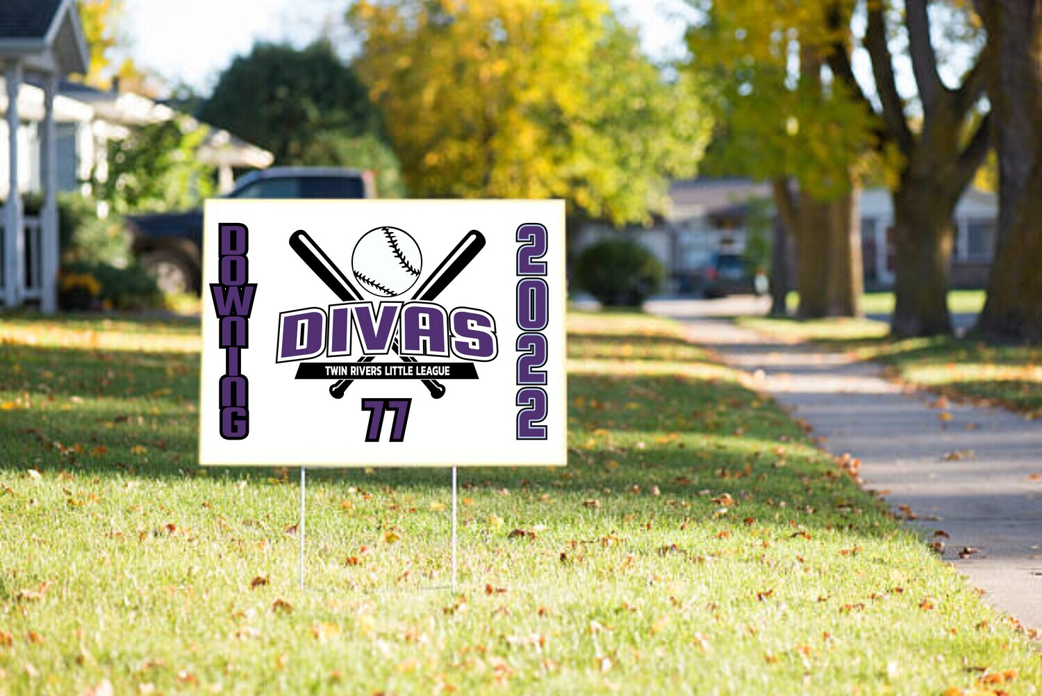 Divas Yard Sign