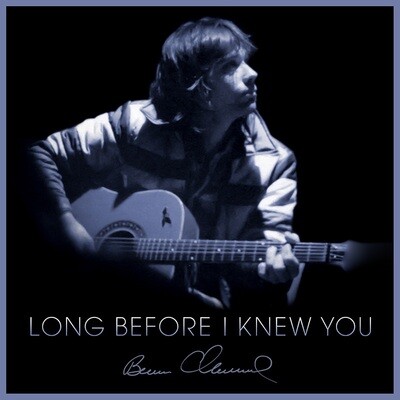 Long Before I Knew You - CD