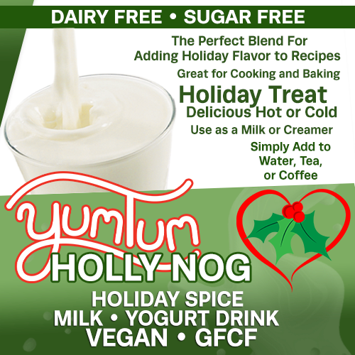 (Case) 24 PACKETS
(makes 2-4 cups ea)
Holly Nog Milk
YUMTUM
MILK/YOGURT DRINK