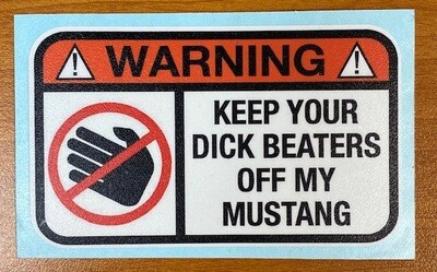 Hands Off | Mustang Sticker